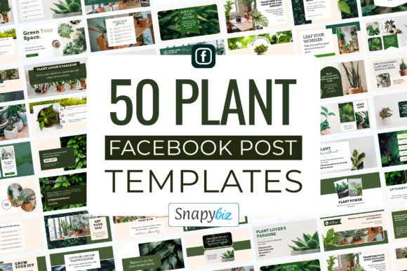 Elevate Your Feed: Plant Facebook Canva Post Templates